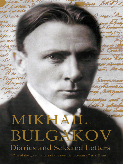 Title details for Diaries and Selected Letters by Mikhail Bulgakov - Wait list